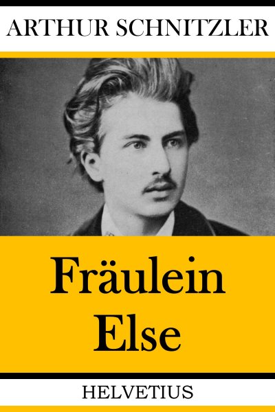 Fr Ulein Else Von Arthur Schnitzler E Book Epubli