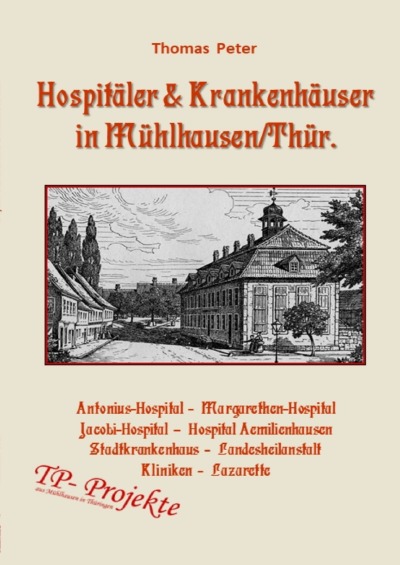 'Cover von Hospitäler & Krankenhäuser in Mühlhausen/Thür.'-Cover