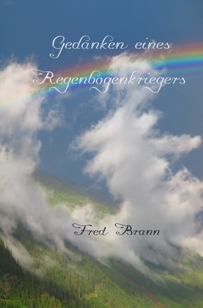 'Cover von Gedanken eines Regenbogenkriegers'-Cover