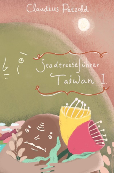 'Cover von Taiwan Stadtreiseführer I'-Cover