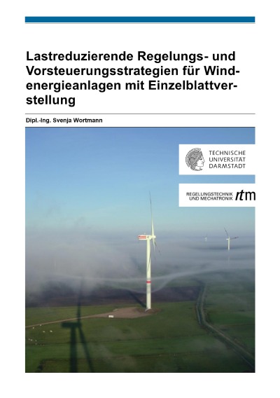 'Cover von Lastreduzierende Regelungs- und Vorsteuerungsstrategien für Windenergieanlagen mit Einzelblattverstellung'-Cover