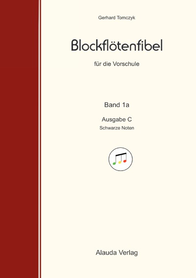 'Cover von Blockflötenfibel für die Vorschule 1a – Ausgabe C'-Cover