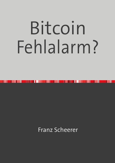 'Cover von Bitcoin Fehlalarm?'-Cover