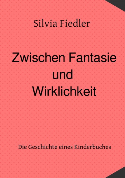 'Cover von Zwischen Fantasie und Wirklichkeit'-Cover