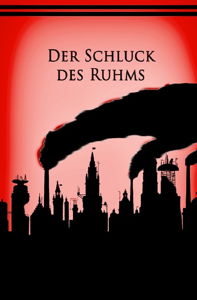 'Cover von Der Schluck des Ruhms'-Cover