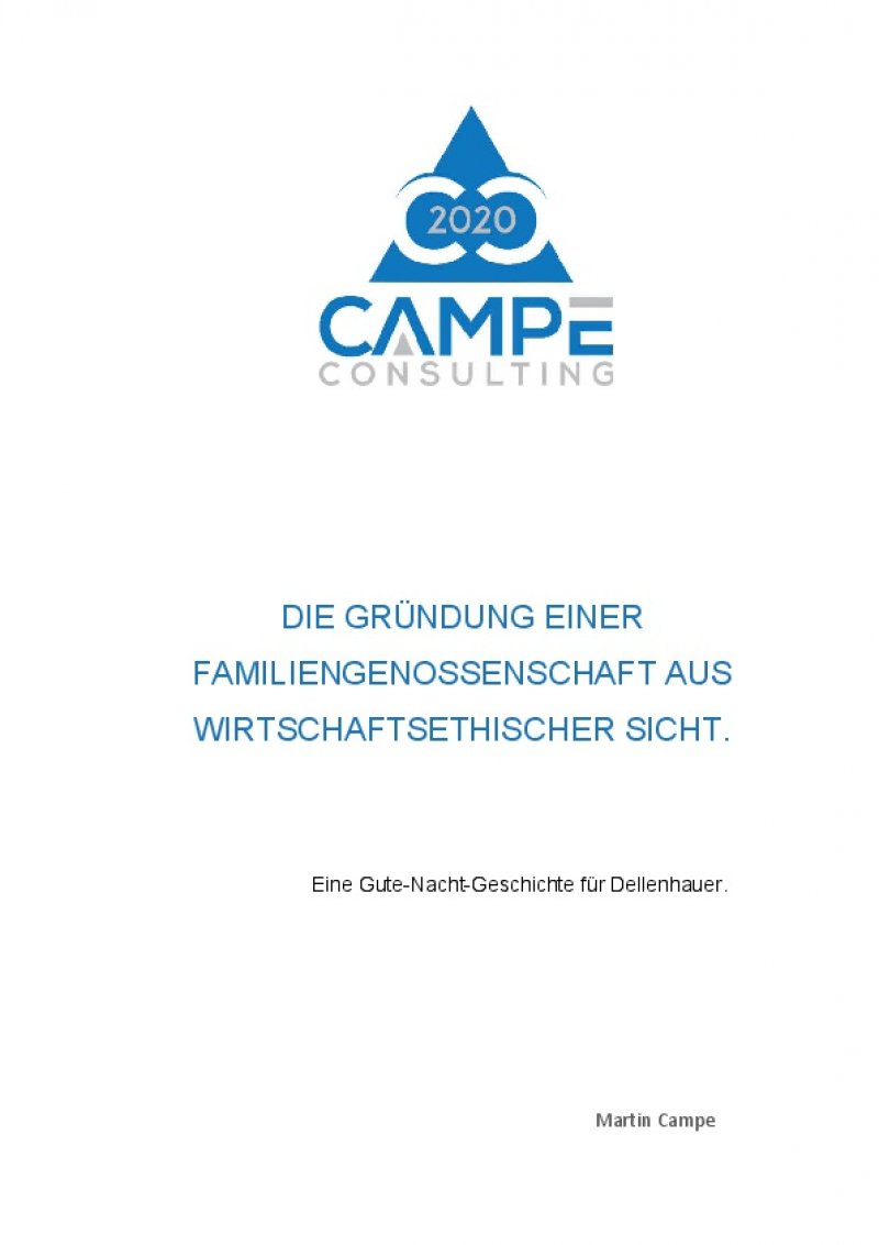 Die Gründung einer Familiengenossenschaft aus wirtschaftsethischer Sicht.  von Martin Campe - E-Book - epubli