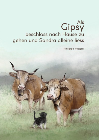 'Cover von Als Gipsy beschloss nach Hause zu gehen und Sandra alleine liess'-Cover