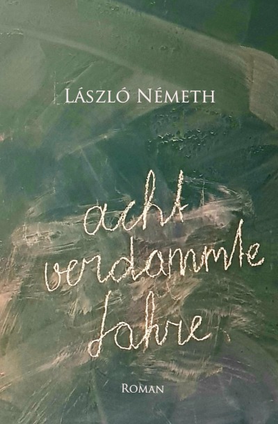 'Cover von Acht verdammte Jahre'-Cover