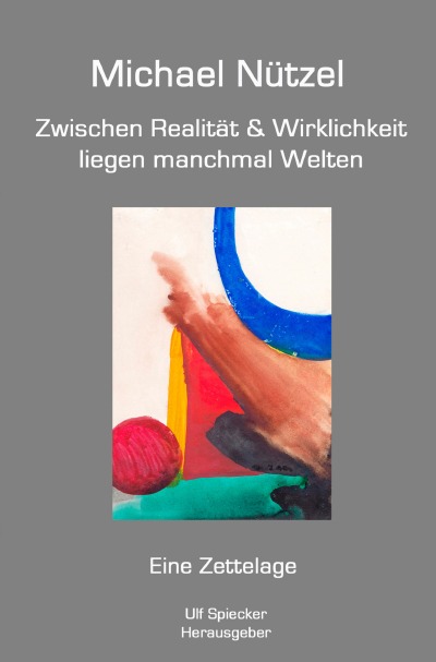 'Cover von Zwischen Realität & Wirklichkeit liegen manchmal Welten'-Cover