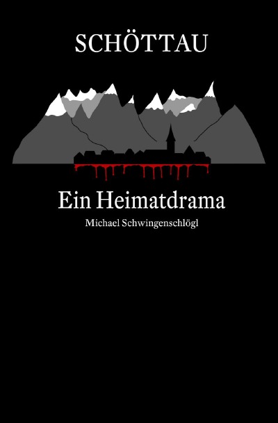 'Cover von Schöttau – Ein Heimatdrama'-Cover