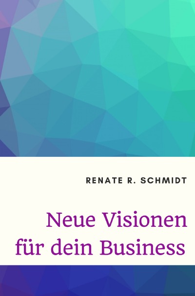 'Cover von Neue Visionen für dein Business'-Cover