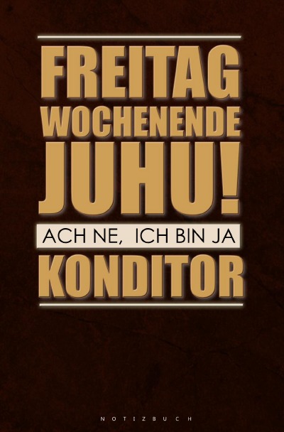 'Cover von Notizbuch für Arbeiter, deren Beruf der Konditor ist.'-Cover