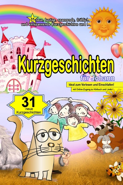 'Cover von 31 Kurzgeschichten für Johann – Ein Namenbuch mit 31 Kurzgeschichten und Märchen'-Cover