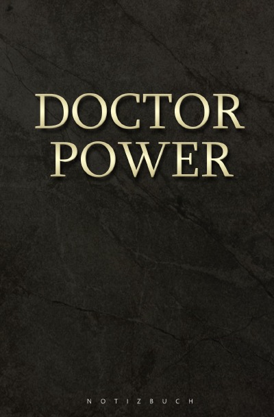 'Cover von Notizbuch   doctor power / Doktor'-Cover