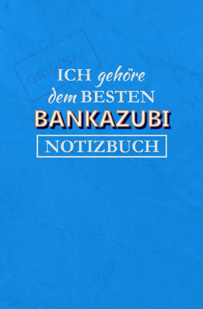 'Cover von Notizbuch für einen Bankazubi'-Cover