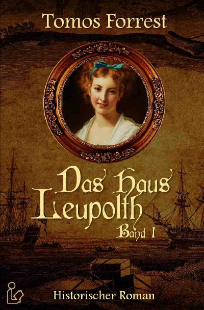 'Cover von DAS HAUS LEUPOLTH, BAND 1'-Cover