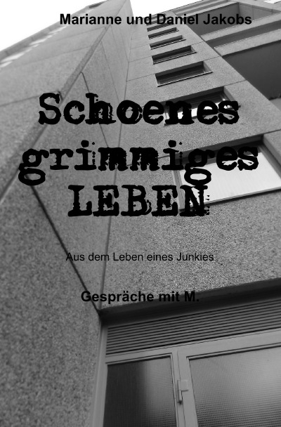 'Cover von Schönes grimmiges Leben'-Cover