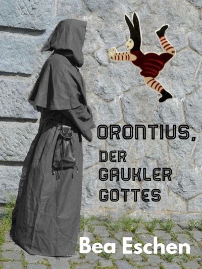 'Cover von Orontius, der Gaukler Gottes'-Cover