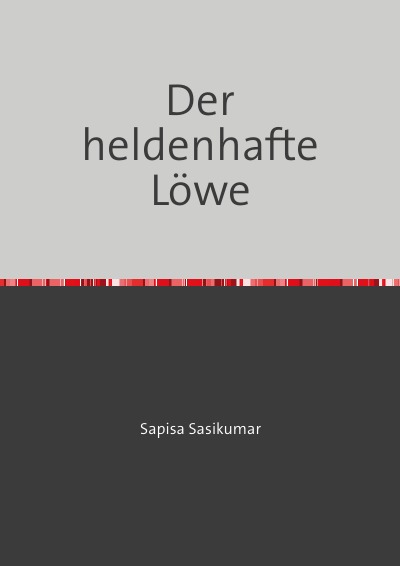 'Cover von Der heldenhafte Löwe'-Cover