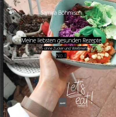 'Cover von Meine liebsten gesunden Rezepte – ohne Zucker und Weißmehl'-Cover