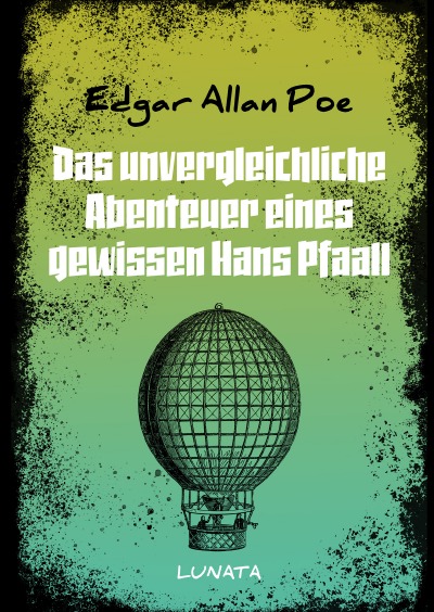 'Cover von Das unvergleichliche Abenteuer eines gewissen Hans Pfaall'-Cover