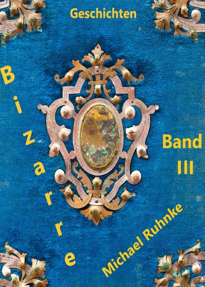 'Cover von Bizarre Geschichten – Band III –'-Cover