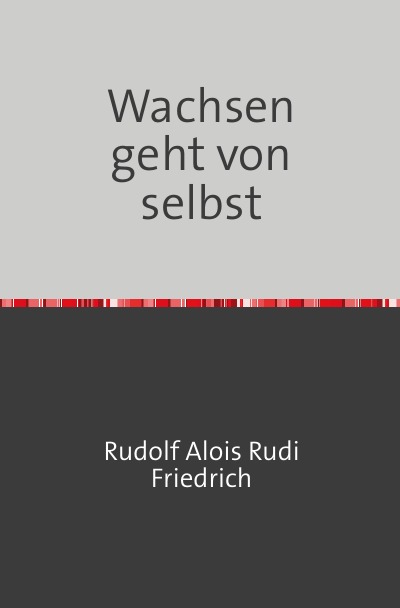 'Cover von Wachsen geht von selbst'-Cover