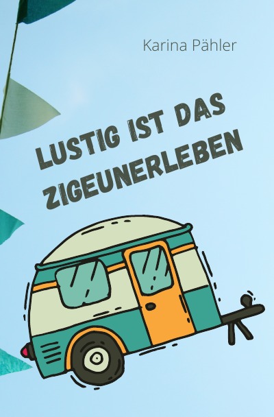 'Cover von Lustig ist das Zigeunerleben'-Cover