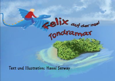 'Cover von Felix auf der Insel Tondramar'-Cover