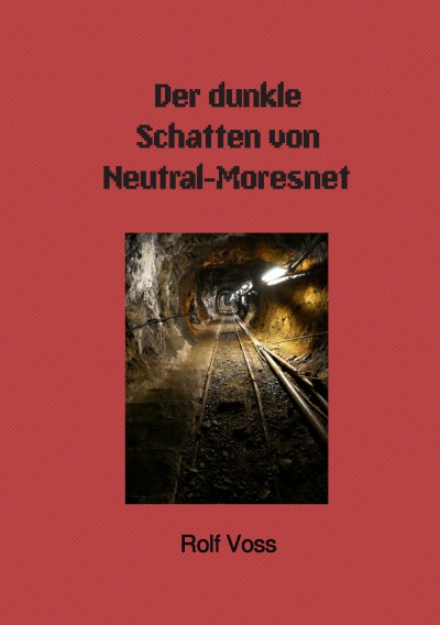 'Cover von Der dunkle Schatten von Neutral-Moresnet'-Cover