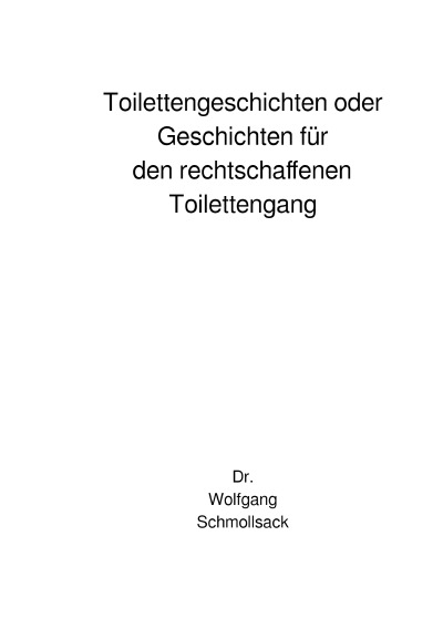 'Cover von Toilettengeschichten oder Geschichten für den rechtschaffenen Toilettengang'-Cover