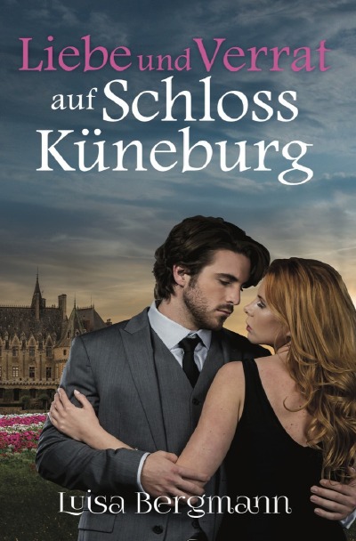 'Cover von Liebe und Verrat auf Schloss Küneburg'-Cover