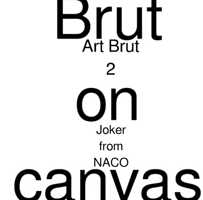 'Cover von Art Brut 2 – Art Brut on canvas –'-Cover