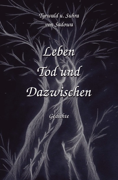 'Cover von Leben Tod und Dazwischen'-Cover