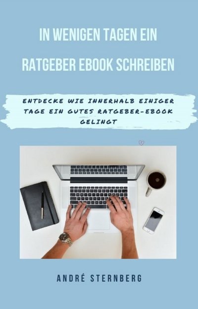 'Cover von In wenigen Tagen ein Ratgeber-eBook schreiben'-Cover