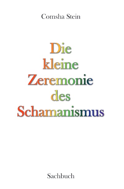 'Cover von Die kleine Zeremonie des Schamanismus'-Cover