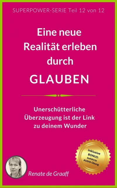 'Cover von GLAUBEN – eine neue Realität erleben'-Cover