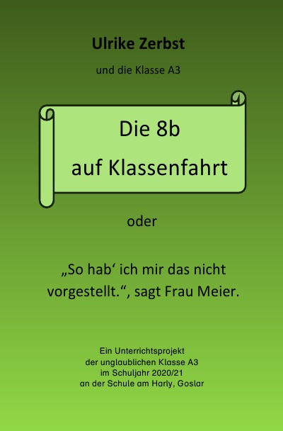 'Cover von Die 8b auf Klassenfahrt'-Cover