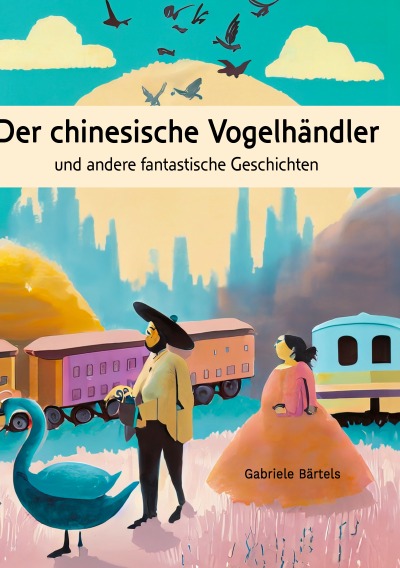 'Cover von Der chinesische Vogelhändler'-Cover