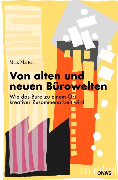 'Cover von Von alten und neuen Bürowelten'-Cover