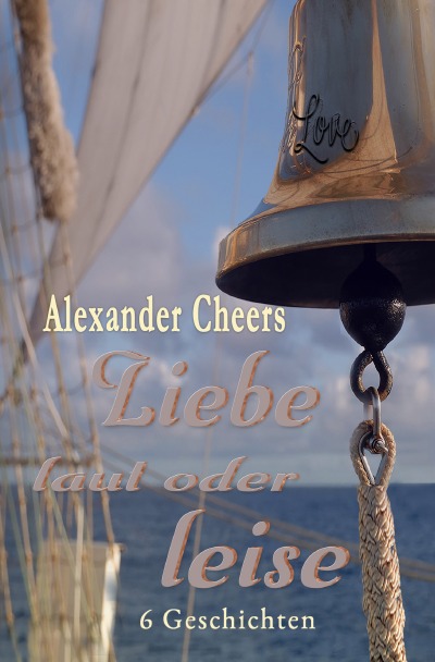 'Cover von Liebe laut oder leise'-Cover