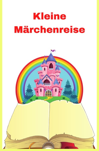 'Cover von Kleine Märchenreise'-Cover