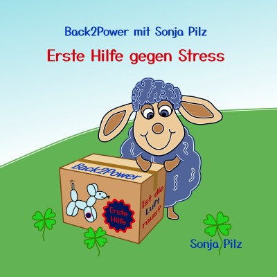 'Cover von Back2Power mit Sonja Pilz: Erste Hilfe gegen Stress'-Cover