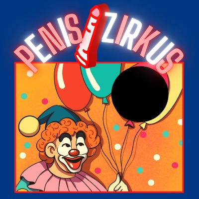 'Cover von Penis Zirkus'-Cover