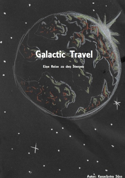 'Cover von Galactic Travel- Eine Reise zu den Sternen'-Cover