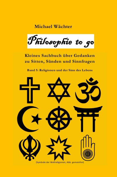 'Cover von Philosophie to go – Band 5: Religione und der Sinn des Lebens'-Cover