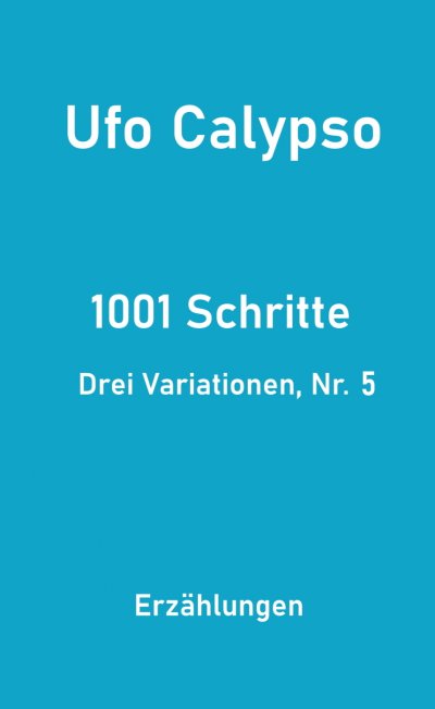 'Cover von 1001 Schritte – Drei Variationen, Nr. 5'-Cover