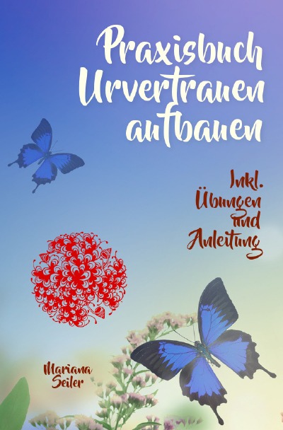 'Cover von URVERTRAUEN LERNEN: Der kleine Praxisleitfaden zu Urvertrauen und Geborgenheit'-Cover