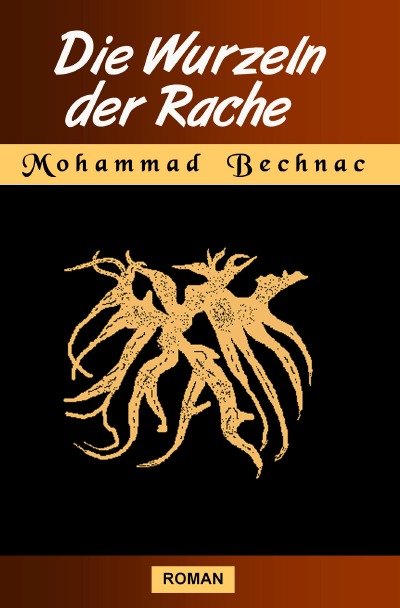 'Cover von Die Wurzeln der Rache'-Cover