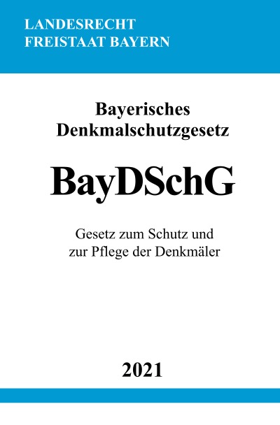 'Cover von Bayerisches Denkmalschutzgesetz (BayDSchG)'-Cover